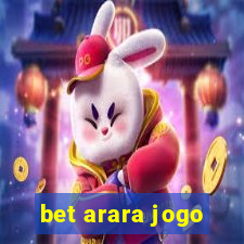 bet arara jogo